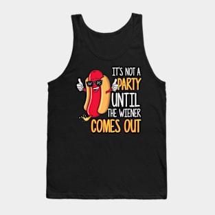 Its Not A Party Until The Wiener Comes Out Funny Hot Dog Tank Top